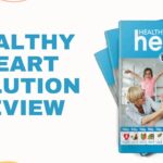 The Healthy Heart Solution Kit: 2025 Review – Is Dr. Scott Saunders’ Program Worth It?