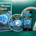 The Wealth Signal Review 2024: Unlocking Your Path to Financial Growth